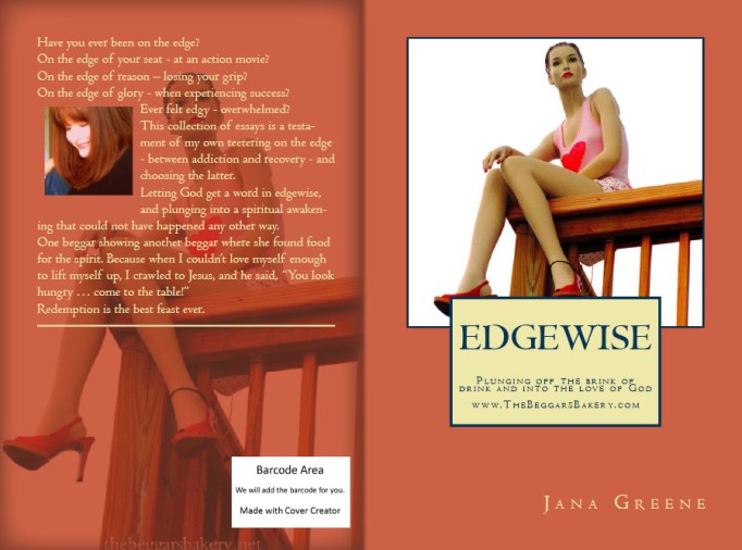 EDGEWISE: Plunging off the Brink of Drink and into the Love of God